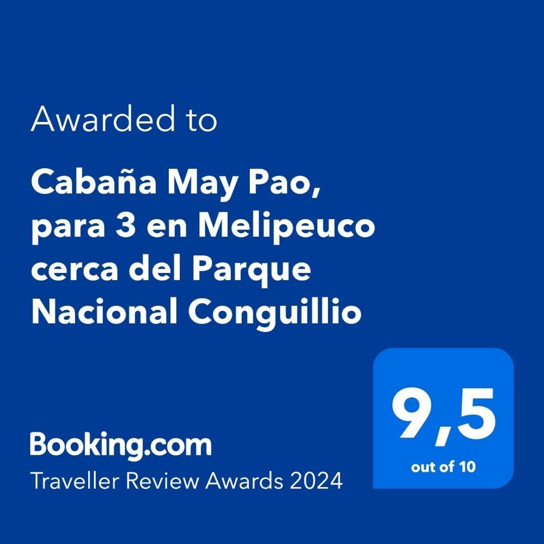 Cabana May Pao, Para 3 En Melipeuco Cerca Del Parque Nacional Conguillio Eksteriør bilde